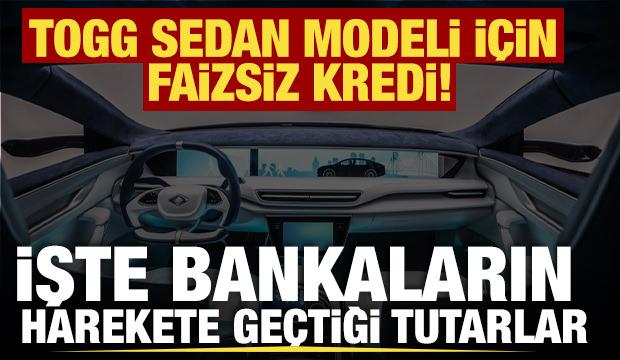 TOGG Sedan modeli için faizsiz kredi! İşte bankaların harekete geçtiği tutarlar