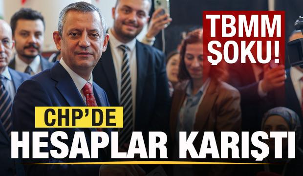 CHP'de hesaplar karıştı! TBMM şoku