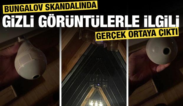 'Bungalov’daki gizli görüntüler şahsın cep telefonundan çıktı