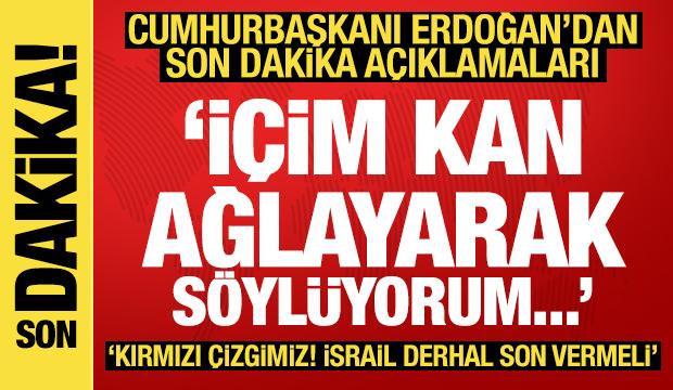 Erdoğan'dan son dakika Filistin açıklaması: İçim kan ağlayarak söylüyorum...