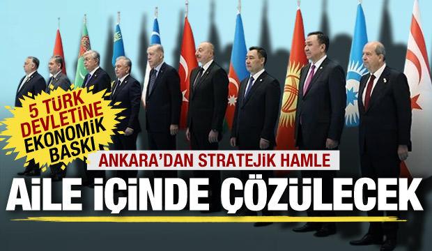 Türk devletlerinin kararına karşı Türkiye'den hamle! "Aile içinde" çözülecek