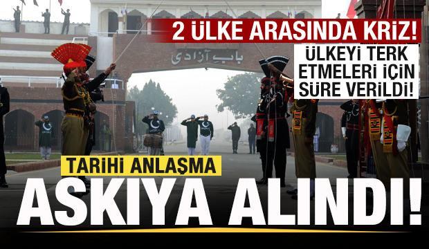 2 ülke arasında kriz! Tarihi anlaşma askıya alındı! Ülkeyi terk etmeleri için süre verildi
