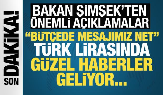 Bakan Şimşek'ten önemli açıklamalar! Türk lirasında güzel haberler geliyor