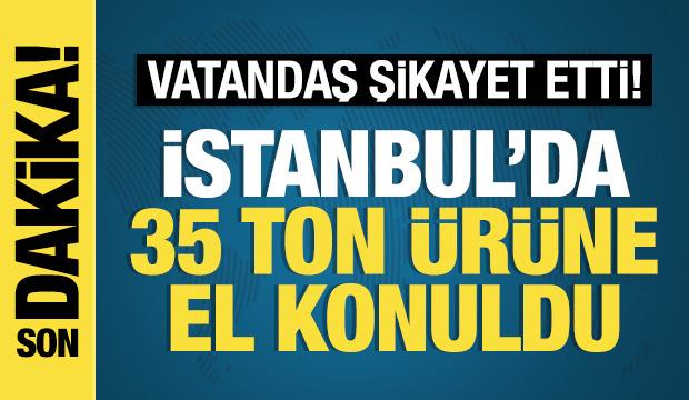 Bakan Yumaklı: İstanbul'da 35 ton gıda ürününe el konuldu