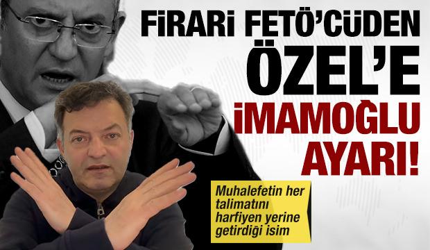 CHP'ye kaos aklı veren firari FETÖ'cü Savaş Genç'ten Özgür Özel'e ayar