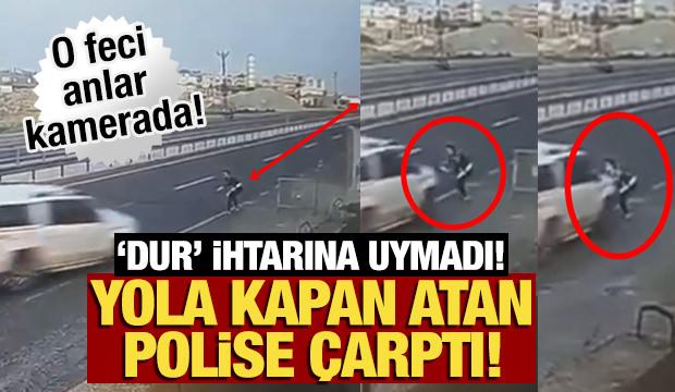 Film gibi kovalamaca: Yola kapan atan polise çarpıp yaraladı