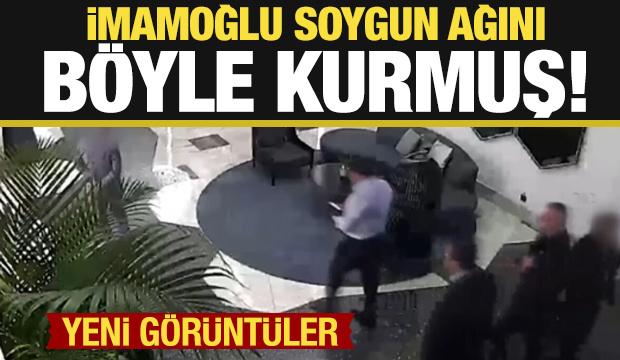 İmamoğlu soygun ağını böyle kurmuş! Yeni görüntüler- Gazete manşetleri
