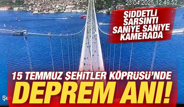 İstanbul'daki şiddetli deprem anı 15 Temmuz Şehitler Köprüsü'nün kamerasına yansıdı