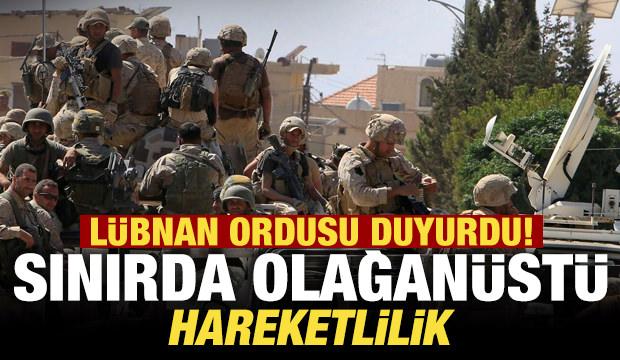 Lübnan ordusu son dakika duyurdu! Suriye sınırında 'olağanüstü' hareketlilik