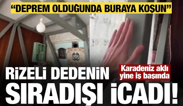 Rizeli bir dedenin deprem için oluşturduğu deprem odası ilgi çekti