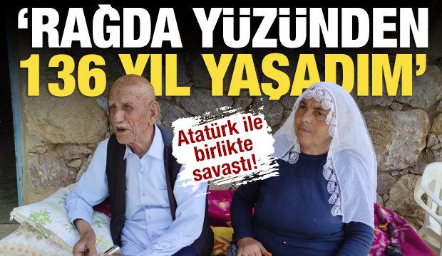 Atatürk ile birlikte savaşan 136 yaşındaki Ak: ‘Rağda yüzünden bu kadar yaşadım’