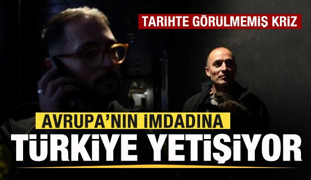 Avrupa büyük kaos yaşadı! İmdadına Türkiye yetişiyor