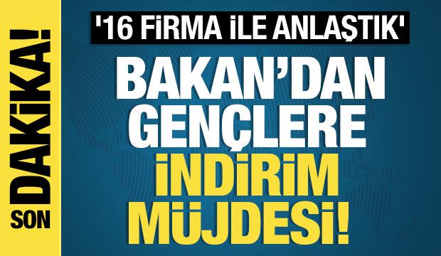 Bakan Göktaş'tan gençlere indirim müjdesi! '16 firma ile anlaştık'