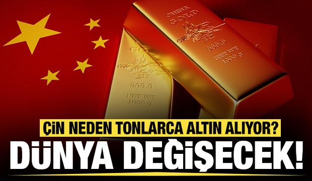Çin neden çok fazla altın alıyor? Bu hamle dünyayı baştan sona değiştirecek!