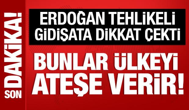 Cumhurbaşkanı Erdoğan'dan Özgür Özel'e tepki: Bunlar ülkeyi ateşe verir!