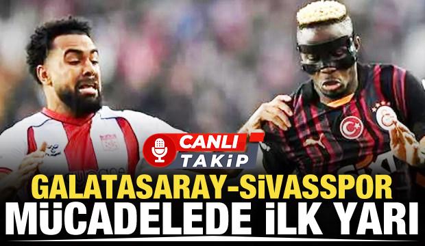 Galatasaray - Sivasspor! CANLI