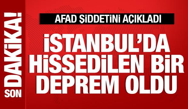 Son Dakika: İstanbul'da hissedilen bir deprem oldu
