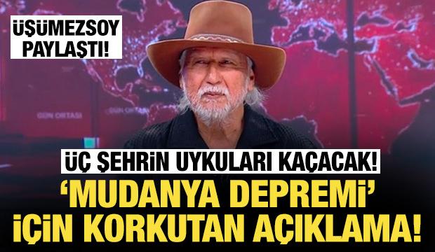 Üşümezsoy'dan Mudanya depremi için korkutan sözler! O 3 şehrin uykuları kaçıracak açıklama