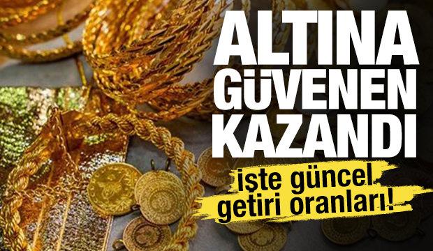 Altına güvenen kazandı: İşte güncel getiri oranları!