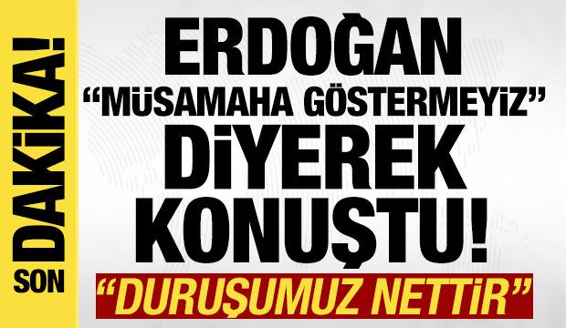 Cumhurbaşkanı Erdoğan'dan son dakika açıklamalar!