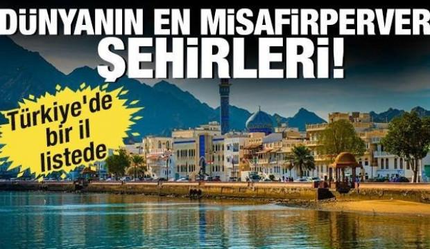 Dünyanın en misafirperver şehirleri! Türkiye'de bir il listede