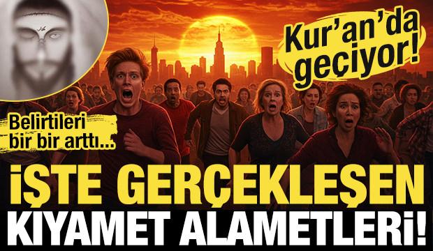 Dünyanın sonu mu geldi? Kur'an'da da geçiyor! İşte gerçekleşen kıyamet alametleri!