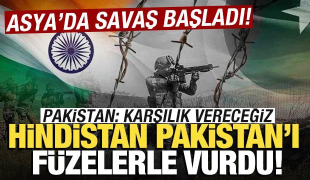 Hindistan'dan Pakistan'a füze saldırısı! Pakistan: Hindistan'a ait 5 savaş uçağı düşürüldü