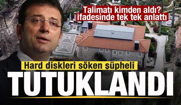  İmamoğlu'nun  konutundaki hard diskleri söken şüpheli tutuklandı! İşte ifadesi