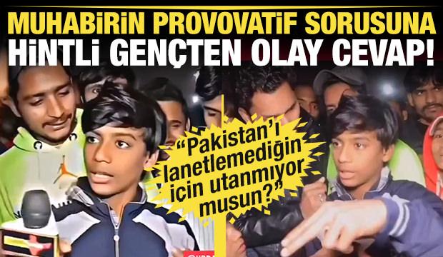 Muhabirin provovatif Pakistan sorusuna Hintli gençten olay cevap!