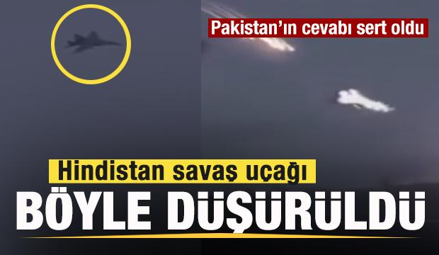 Pakistan ordusu Hindistan uçağını böyle düşürdü