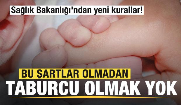 Sağlık Bakanlığı'ndan yeni kurallar! Bu şartlar olmadan taburcu olmak yok