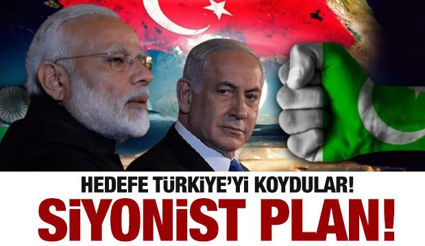 Siyonist plan: Türkiye’ye saldırı, Pakistan’a abluka!