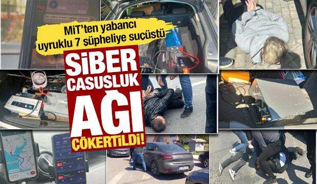 SON DAKİKA: MİT’ten sahte baz istasyonu operasyonu! 7 şüpheliye suçüstü