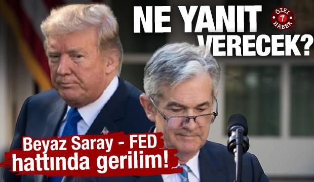 Trump’tan faiz baskısı: Powell'ın yanıtı konuşulacak! 