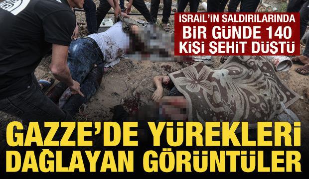 Gazze'de acı bilanço: Bir günde 140 kişi şehit düştü