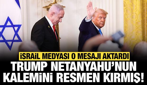 İsrail medyası o mesajı aktardı: Trump Netanyahu'nun kalemini kırmış!