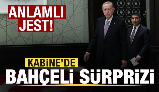 Kabine'de Devlet Bahçeli sürprizi! Anlamlı jest!
