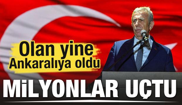 Milyonlar uçtu! Olan yine Ankaralıya oldu 