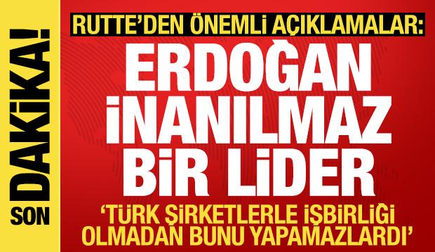 NATO Genel Sekreteri: Erdoğan inanılmaz bir lider ve saygı duyulan bir isim