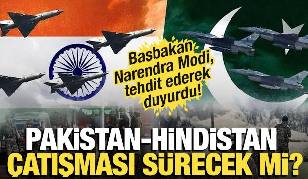 Pakistan-Hindistan çatışması sürecek mi? Başbakan Modi duyurdu