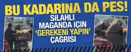 ‘Pes’ dedirten görüntü: Maltepe’de tartıştığı kuryeye silah doğrulttu