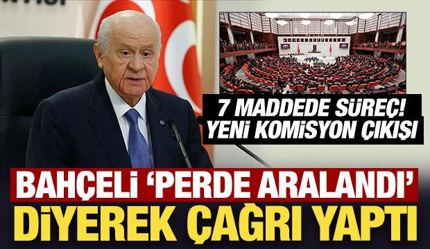 Son Dakika: Devlet Bahçeli 'perde aralandı' diyerek çağrı yaptı!