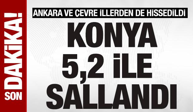SON DAKİKA: Konya'da 5,2 büyüklüğünde deprem! Ankara ve çevre illerden de hissedildi