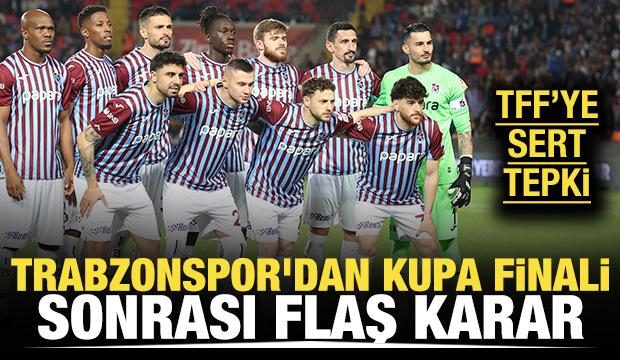 Trabzonspor'dan kupa finali sonrası flaş karar