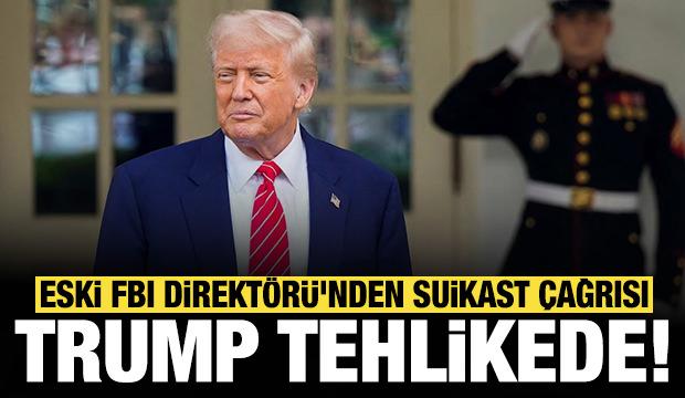 Trump büyük tehlikede: Eski FBI Direktörü'nden Trump'a suikast çağrısı