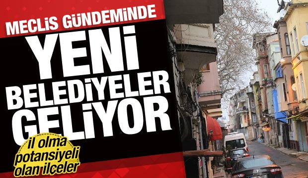 Yeni belediyeler geliyor! Nüfusu azalan belediyeler köy olacak