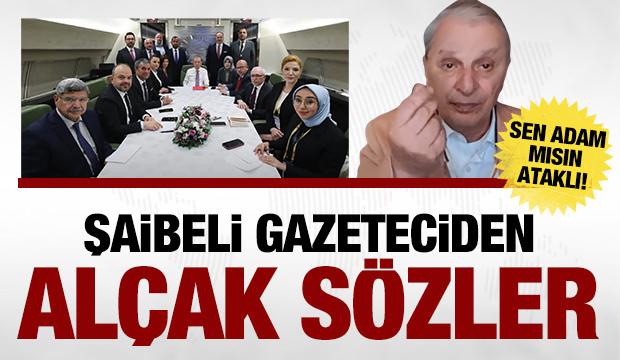 Can Ataklı'dan Erdoğan'a soru soran gazetecilere ağır hakaret