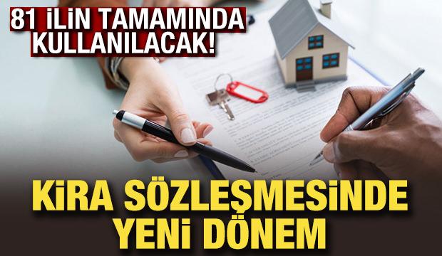 81 ilde kira sözleşmeleri e-Devlet'ten oluşturuldu