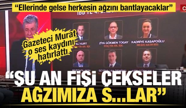 Ferhat Murat: “İmamoğlu’na zarar gelebilir” diye neredeyse herkesin ağzını bantlayacaklar