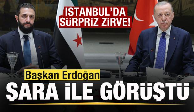 İstanbul'da sürpriz zirve! Erdoğan, Şara ile görüştü!